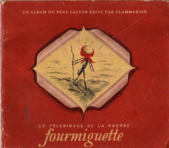 Le pélerinage de la pauvre fourmiguette