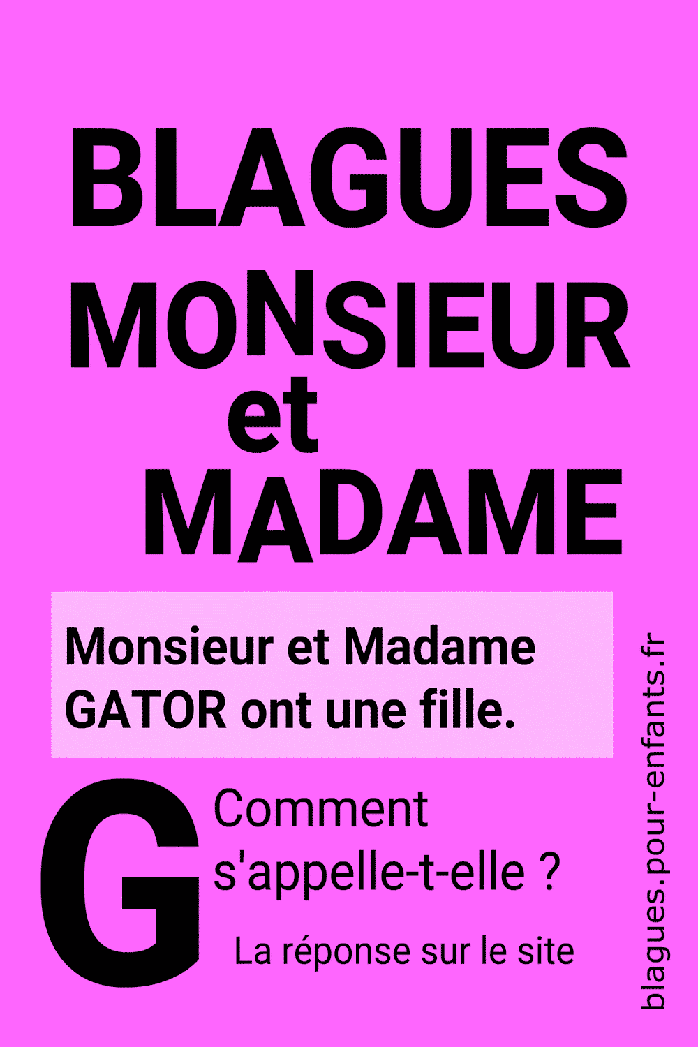 Blague Monsieur et Madame avec la lettre G pour enfants