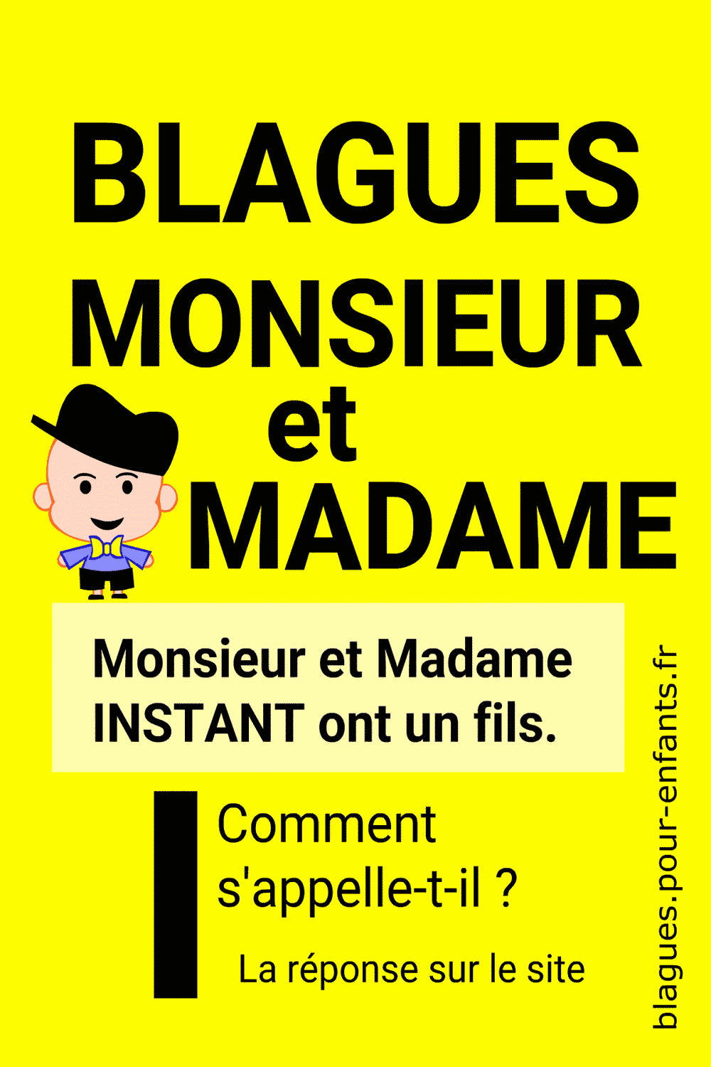 Blague Monsieur et Madame avec la lettre I pour enfants
